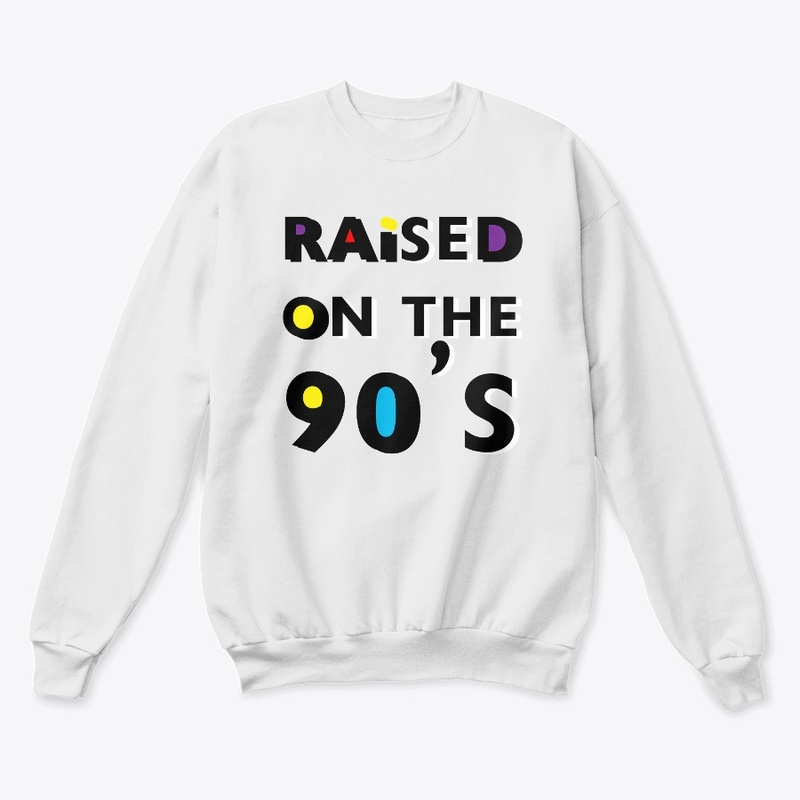 Raised On The 90s