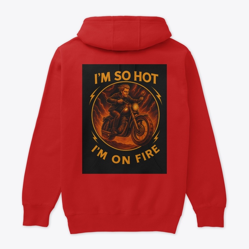I'm So Hot - I'm On Fire Edition 🔥