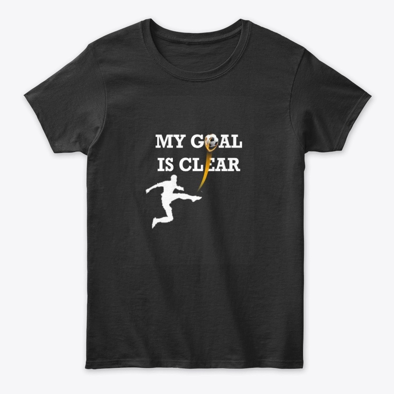 My Goal Is Clear T-shirt