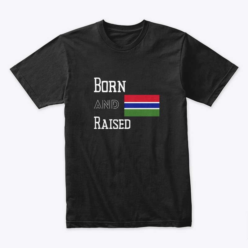 Born and raised - Gambia