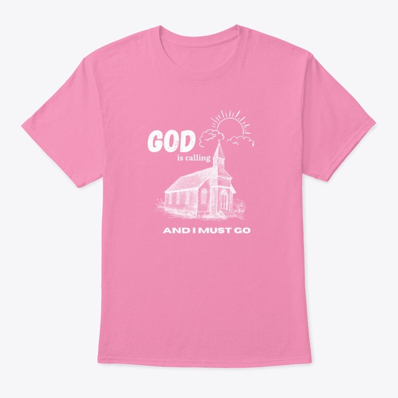 God is calling Tshirt