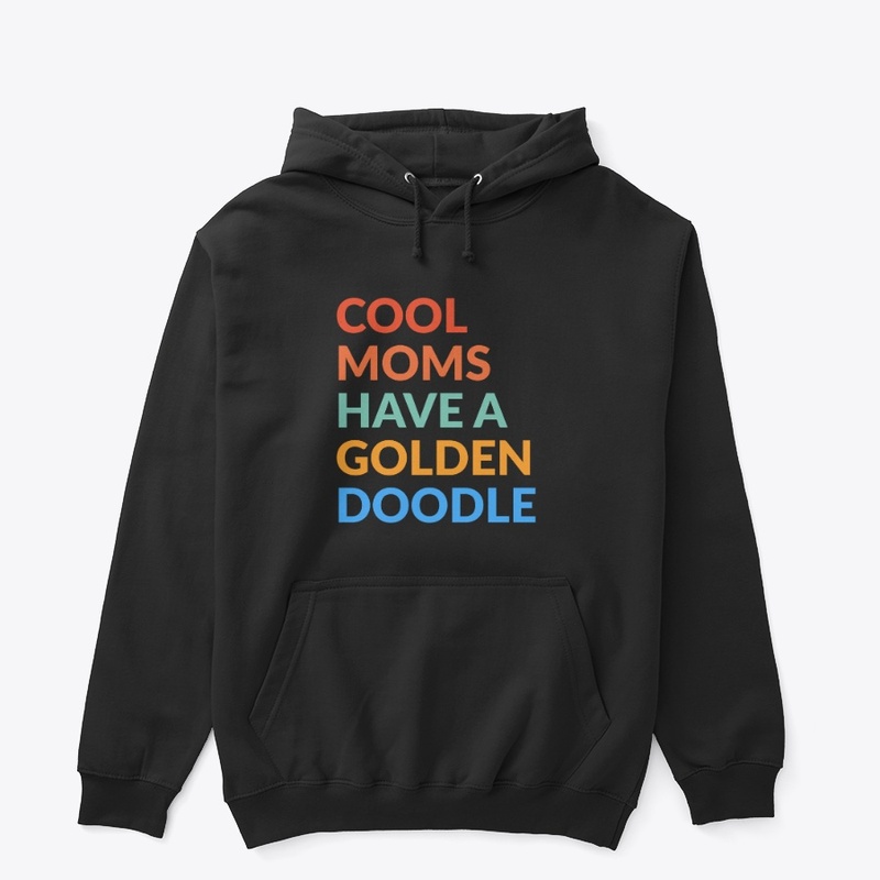 Cool Moms Have a Goldendoodle 