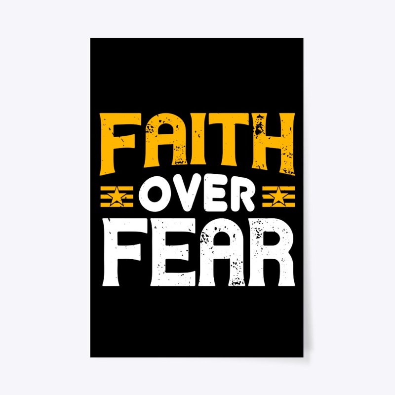 Faith Over Fear