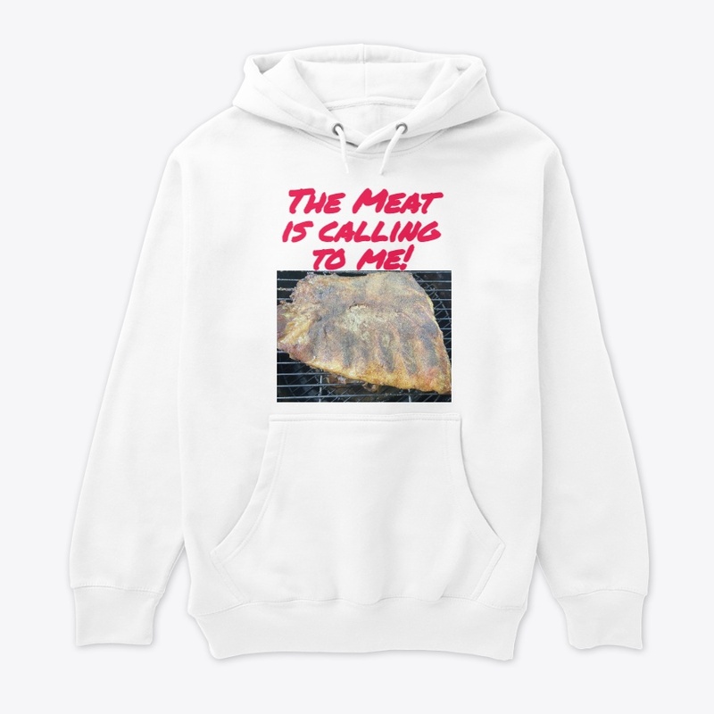 The Meat Is Calling Me