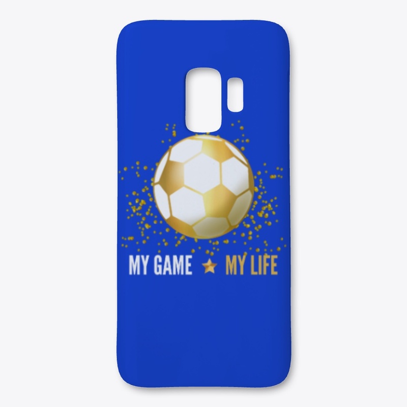 Soccer- My Game- My Life