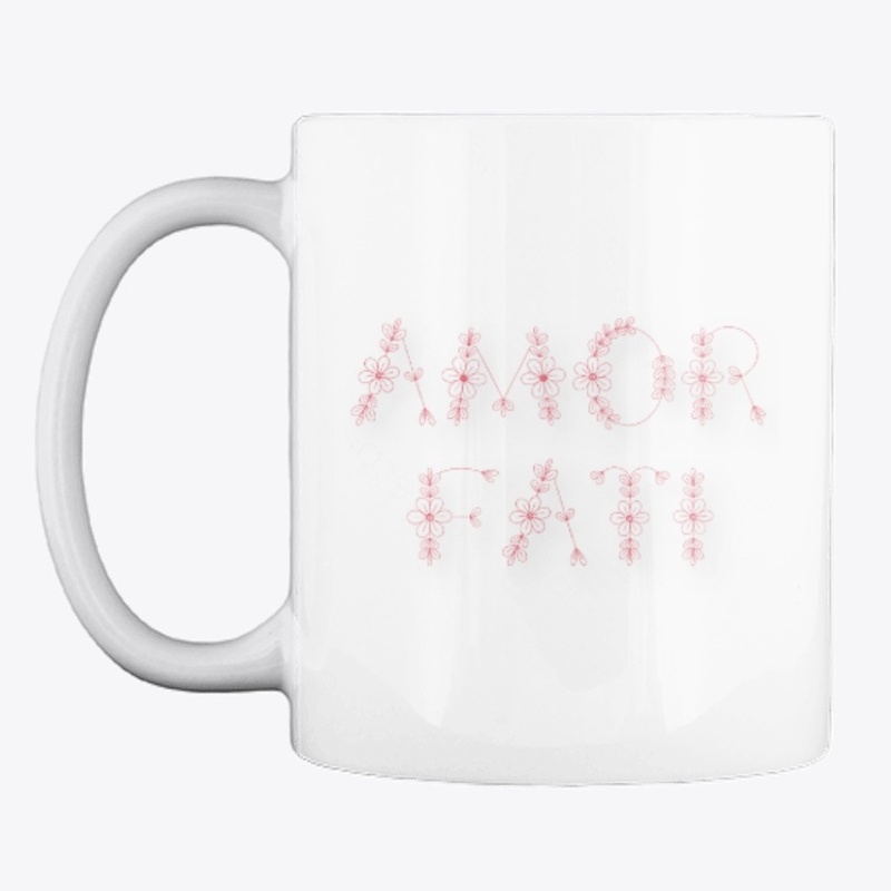 amor fati, love your fate