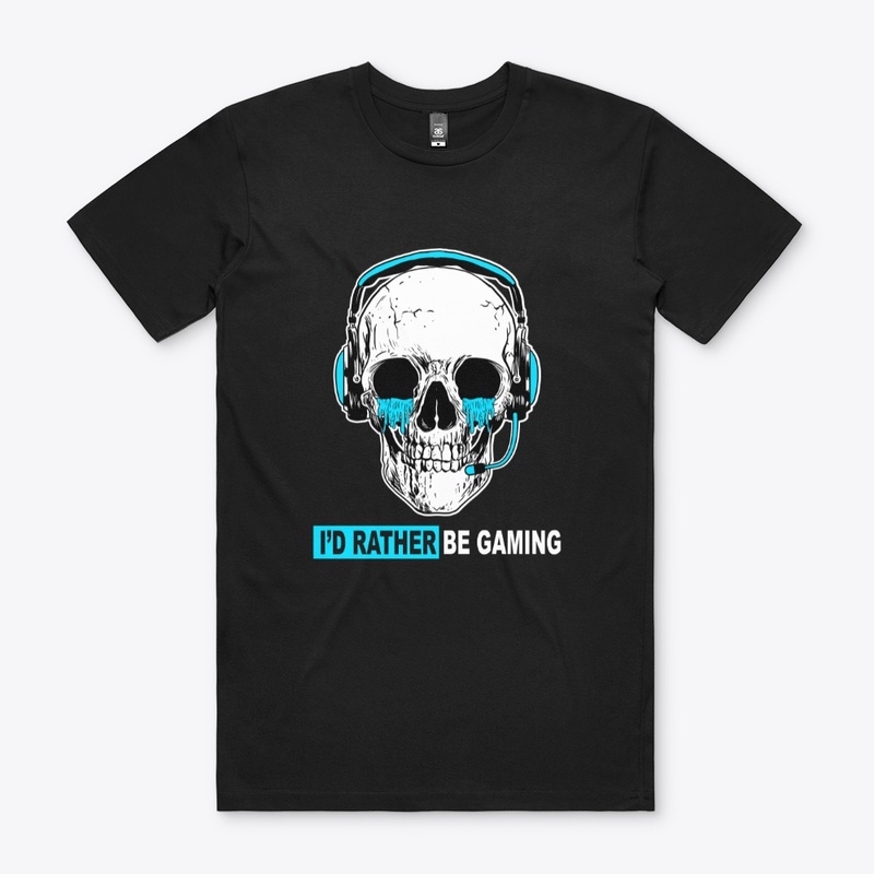 I'd rather be gaming 