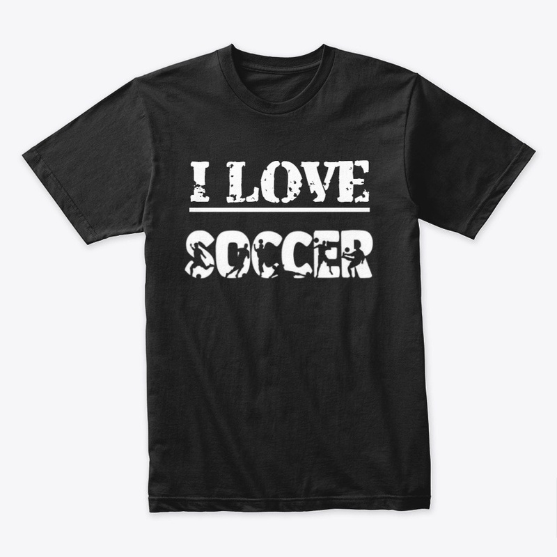 I love soccer t-shirt