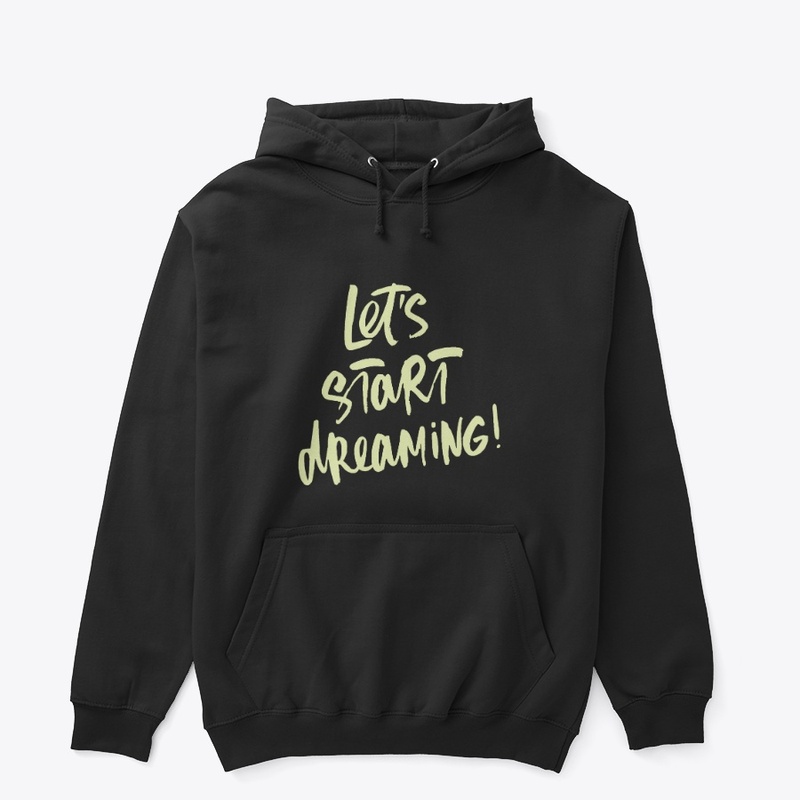 Lets Start Dreaming | ND