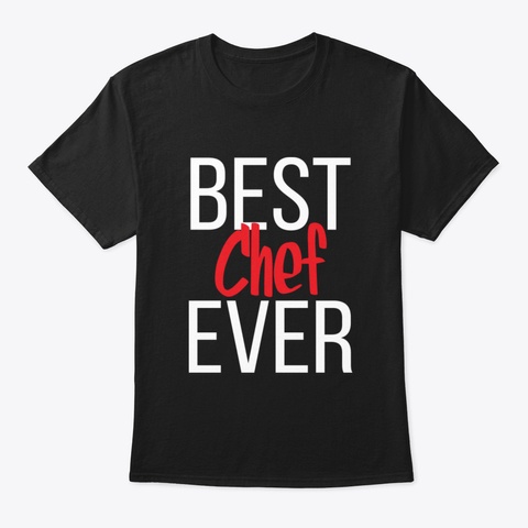 Best Chef Ever Mjsjk Black T-Shirt Front