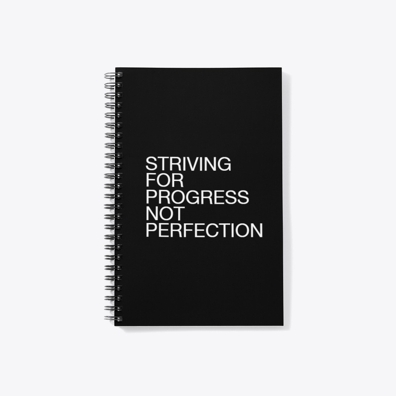 Progress Not Perfection