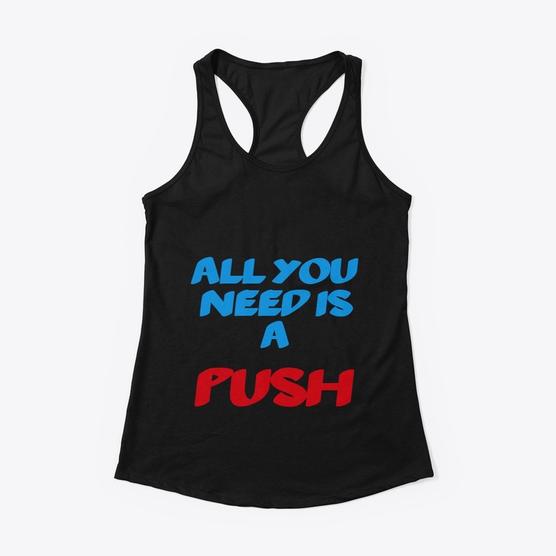 All you need is a push