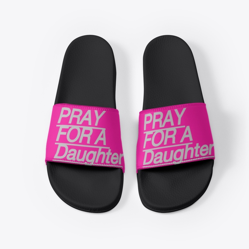 PRAY FOR A DAUGHTER