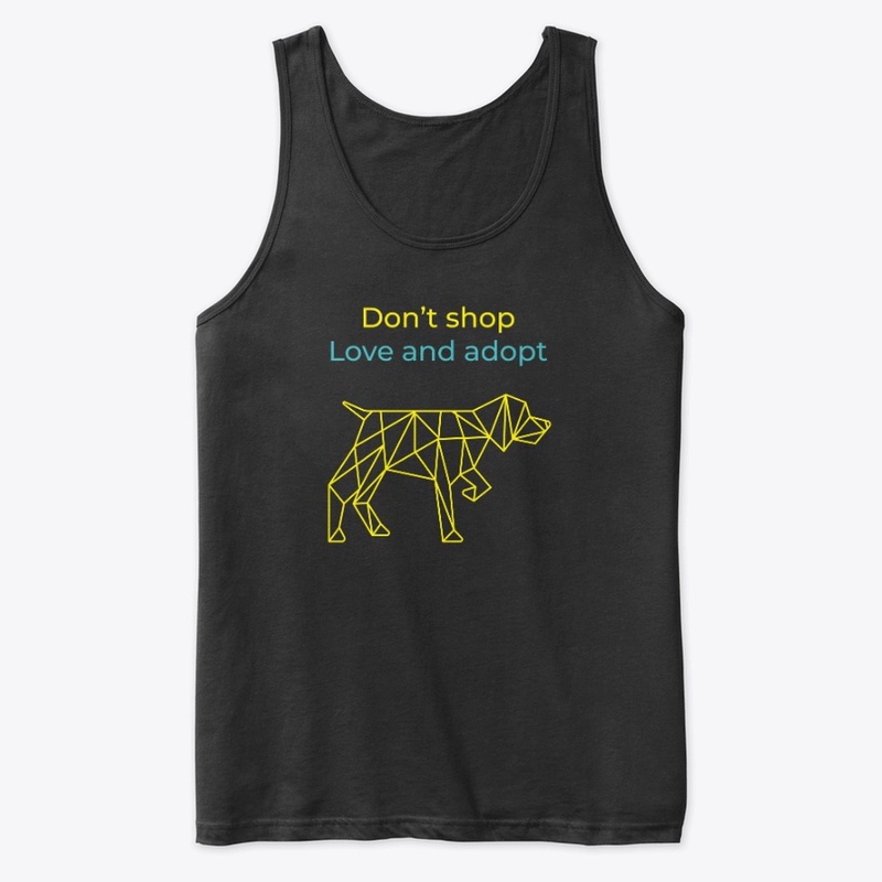 Don't shop-love and adopt. 