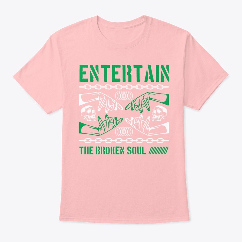 Entertain The Broken Soul