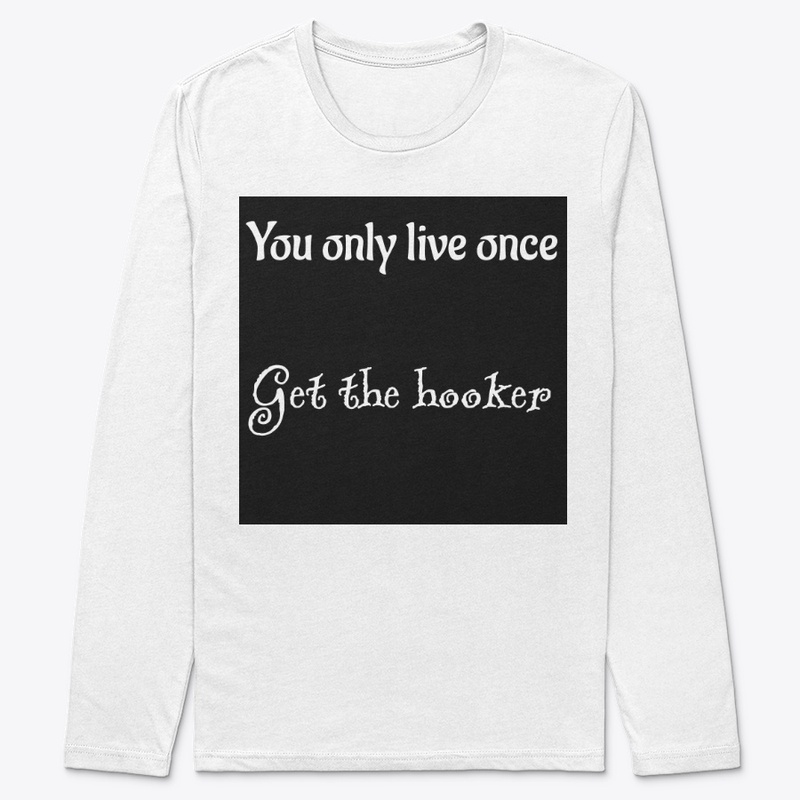 You only live once 1