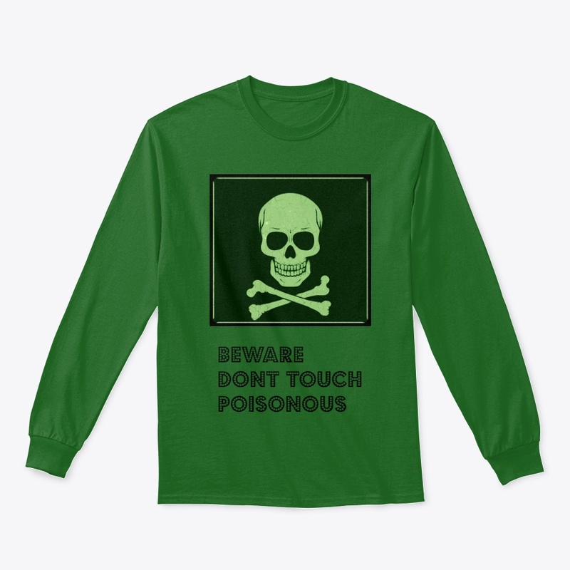 beware poisonous
