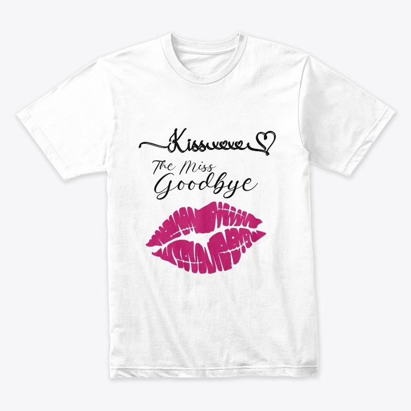 Kiss The Miss Goodbye