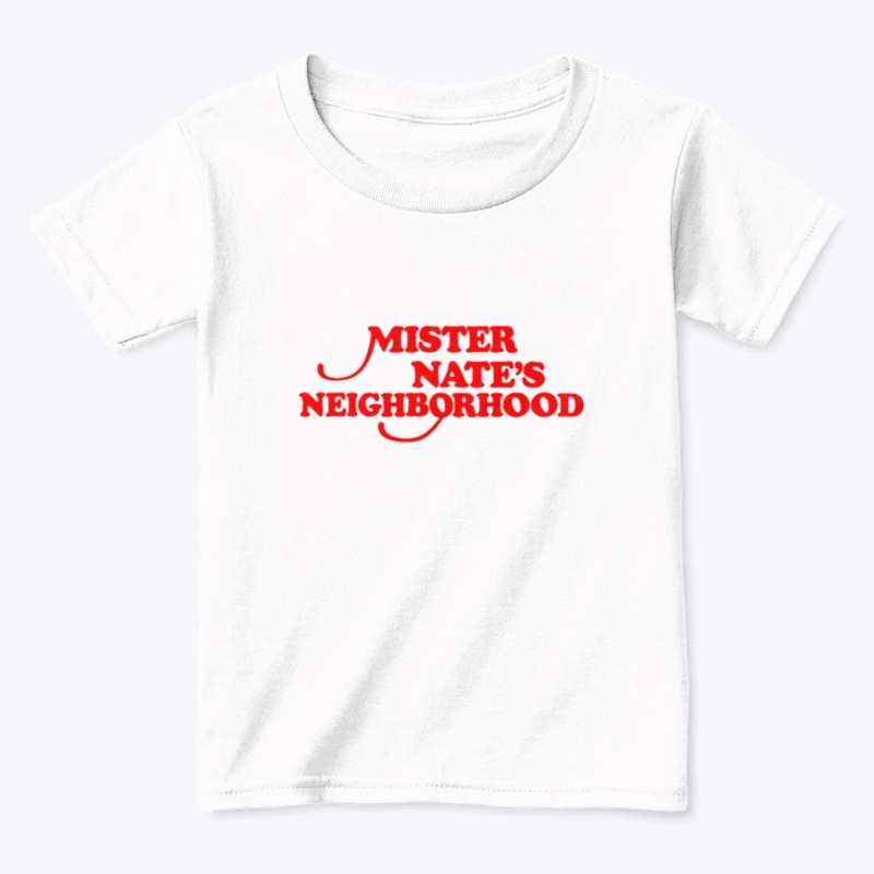 Mister Nate's Neighborhood red text tee