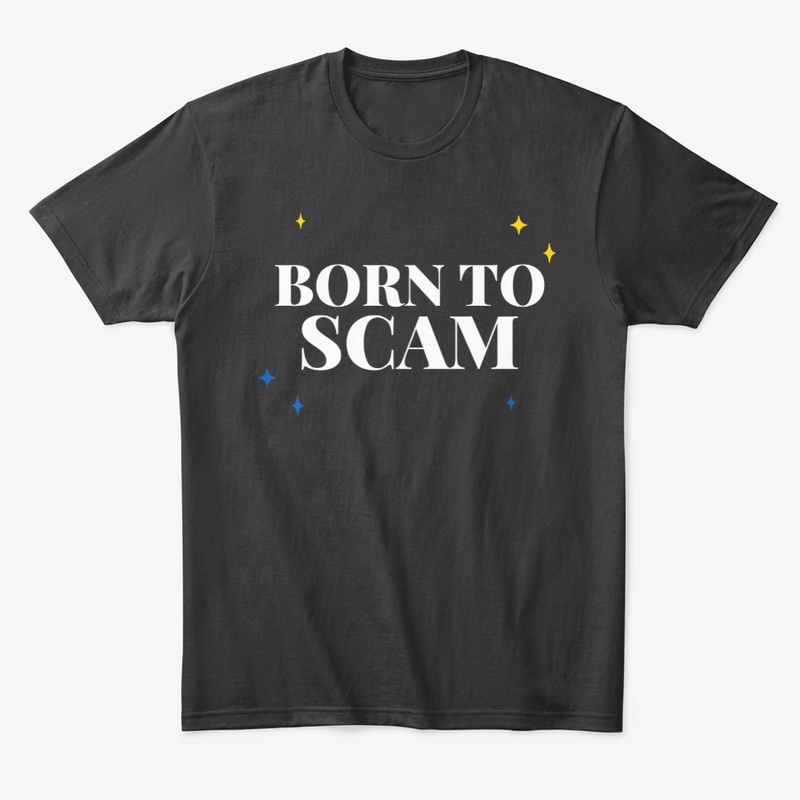 Born To Scam
