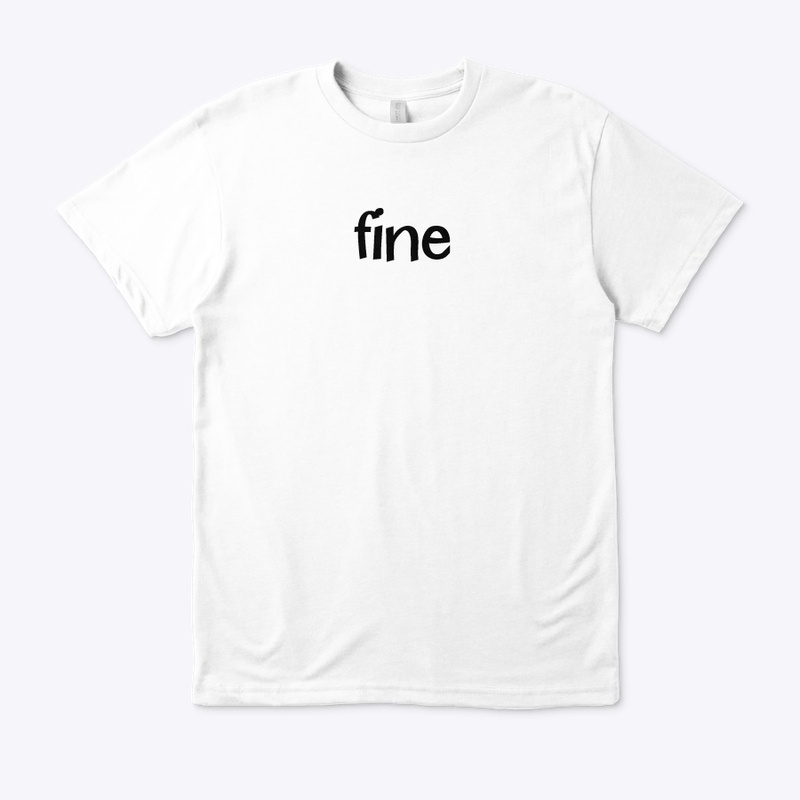 Fine - No question asked