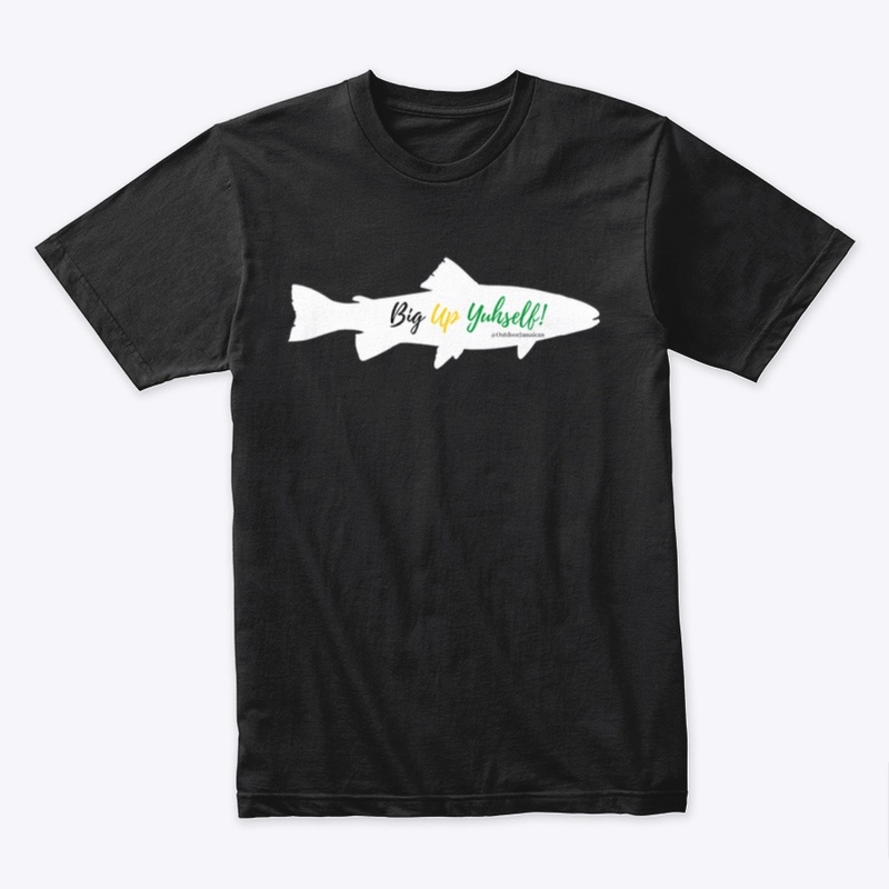 Big Up Yuhself! Tee