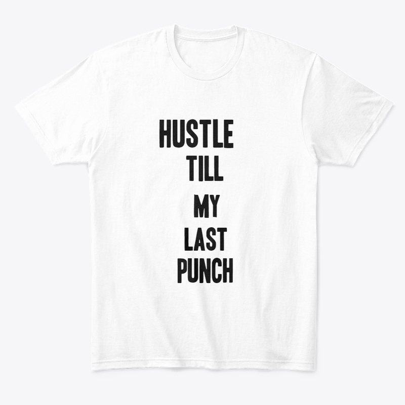 hustling is advantage