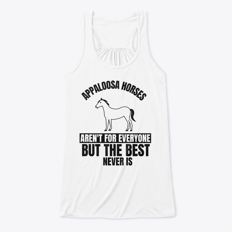 Appaloosa horses aren't for everyone but