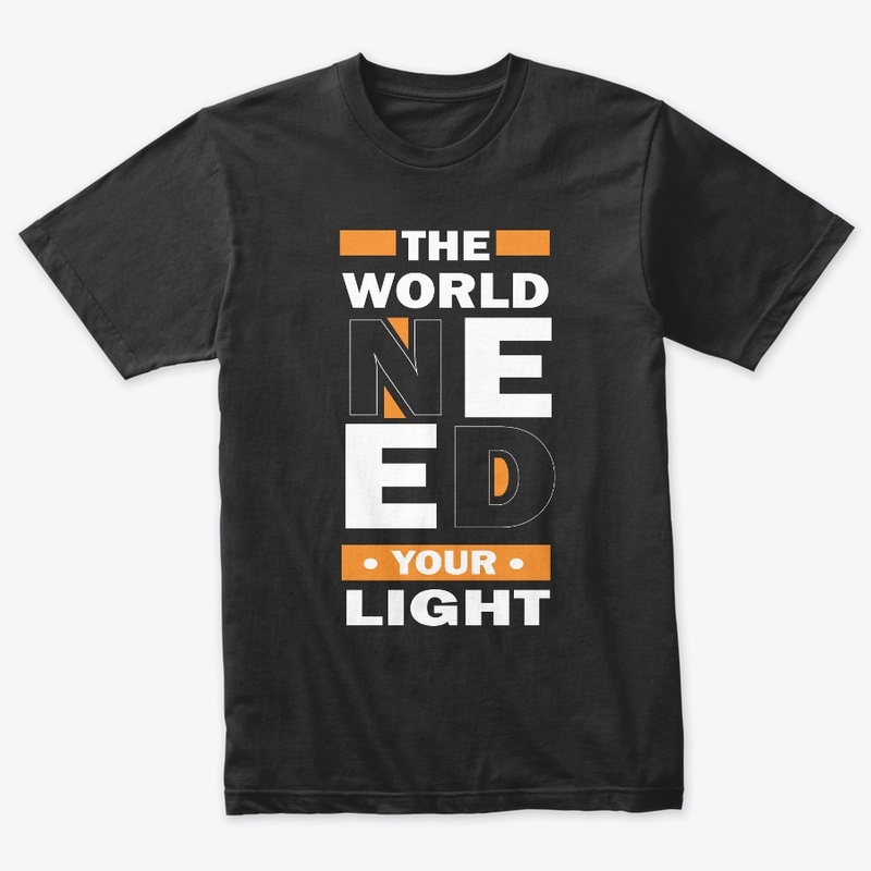 The World Need Premium T-shirt