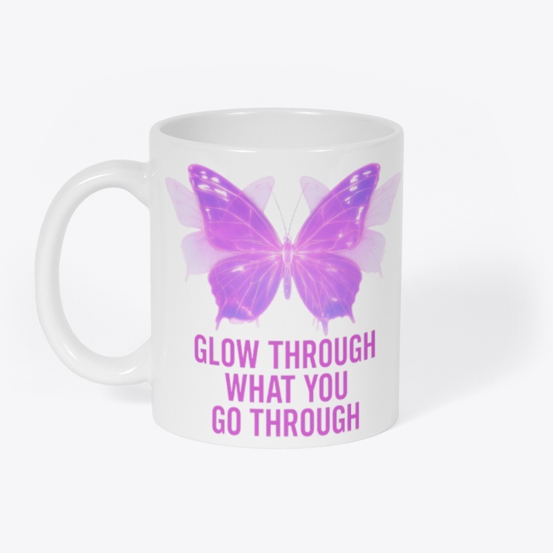 Glow through What You Go Through