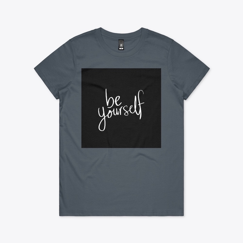 Be yourself