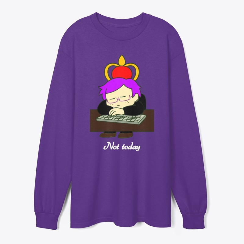 'Not Today' Merch