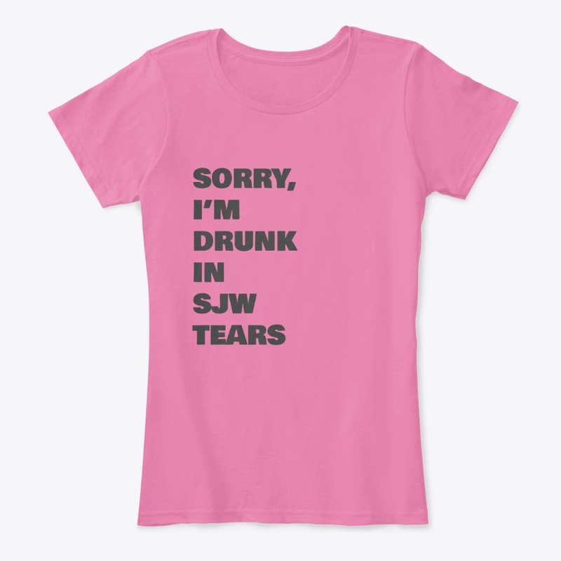 Drunk In SJW Tears  Anti-Social Justice