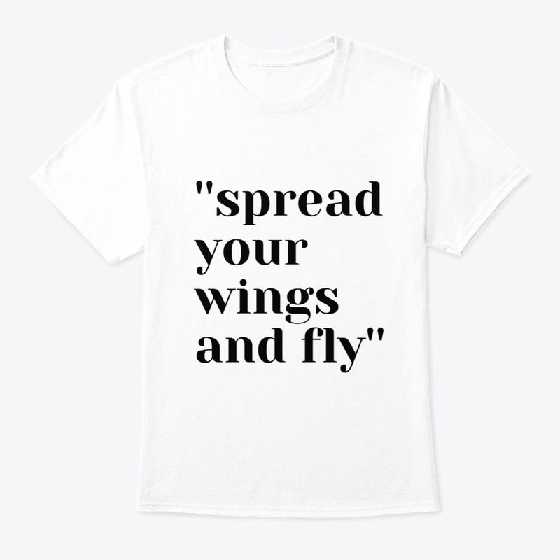 spread your wings and fly!