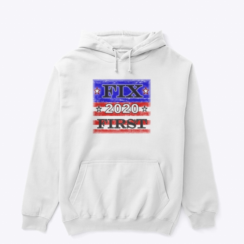 Fix 2020 First