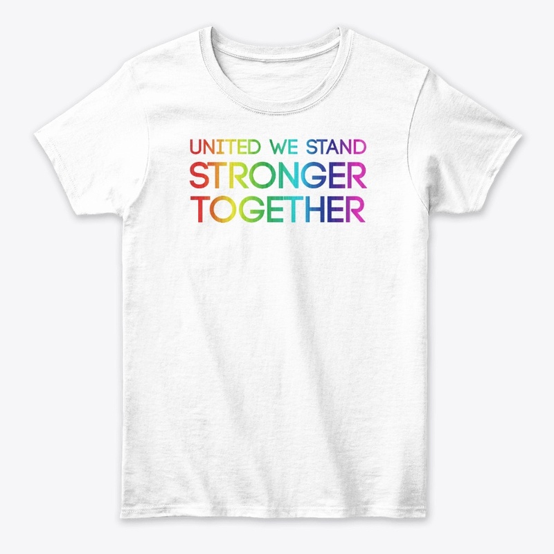 United We Stand Stronger Together!