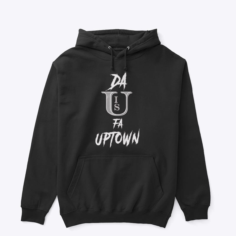Da U is fa Uptown