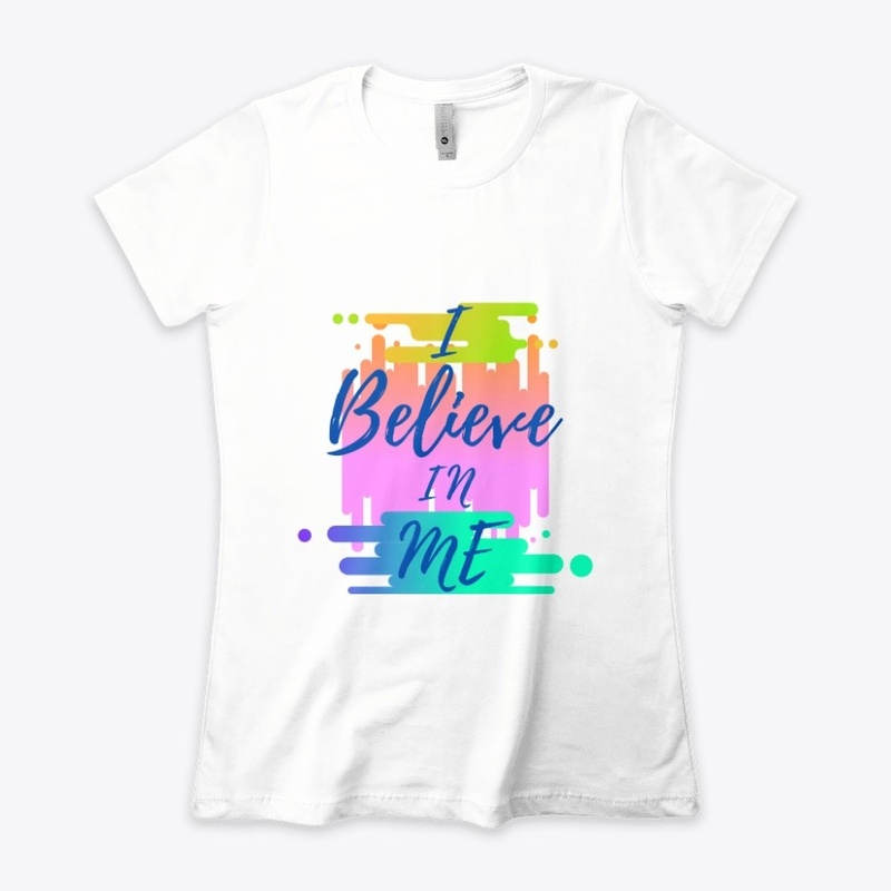 I Believe in Me!
