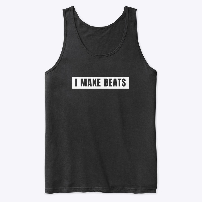 I MAKE BEATS - MUSIC PRODUCER APPAREL