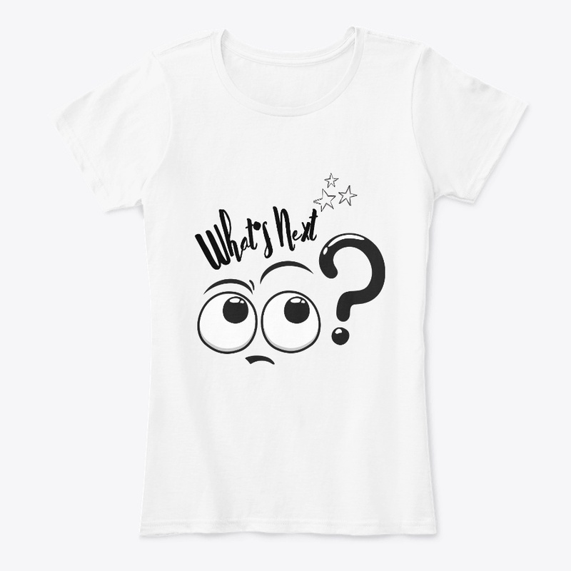 What's Next? A T-Shirt for Curious Minds