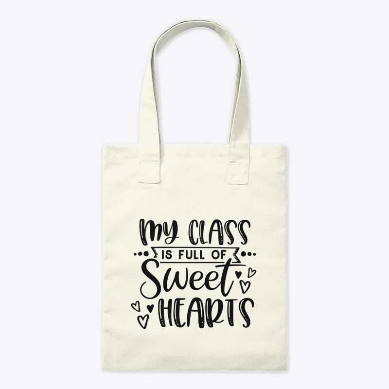 My class is full of sweethearts tote bag