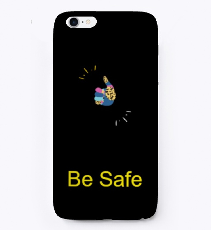 Be Safe