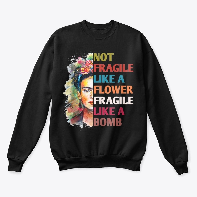 Not like a flower fragile like a bomb