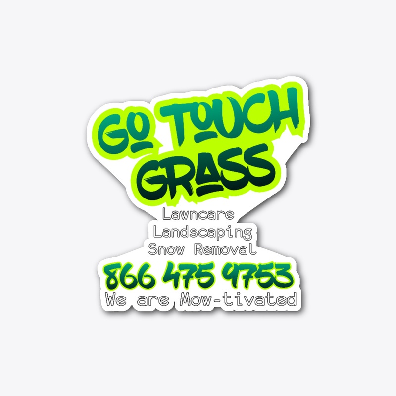 Go Touch Grass Lawncare