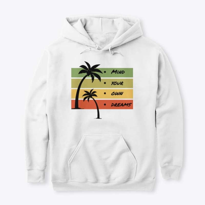 Mind Your Own Dreams Sunset Palm Trees