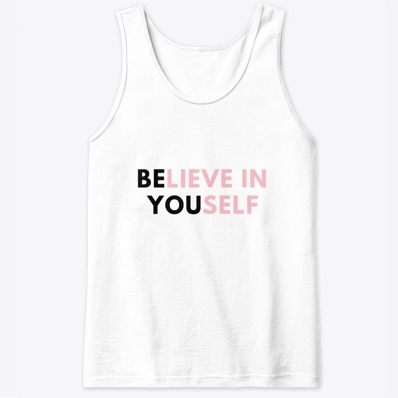 Believe In Yourself Products