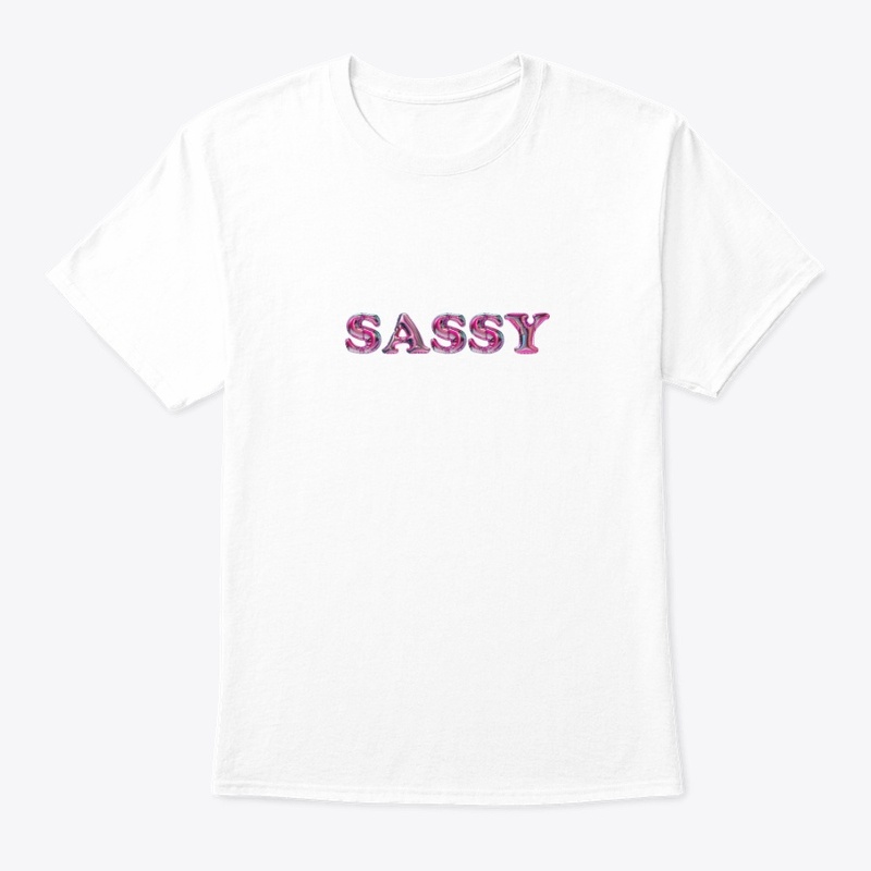 Sassy Vibes Only