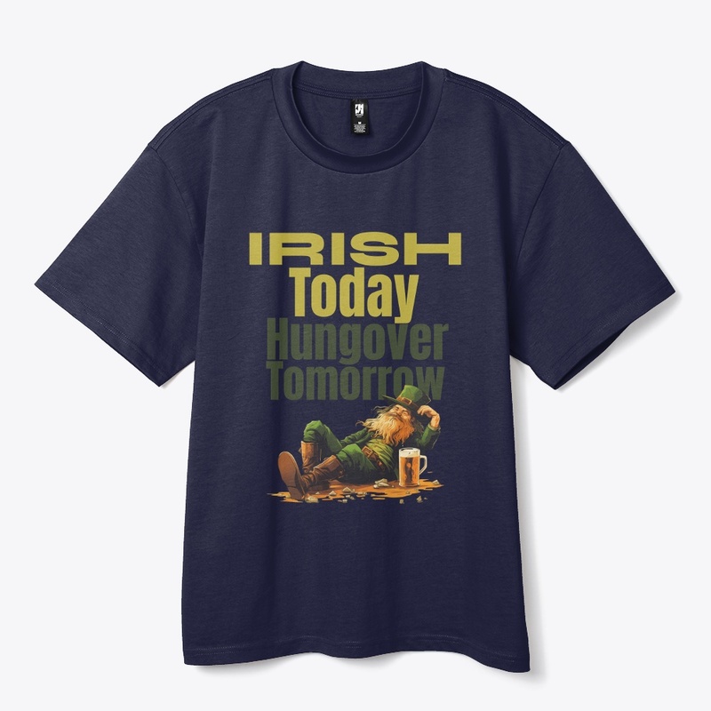 Irish today, hungover tomorrow