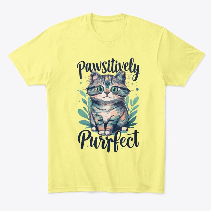Pawsitively Perfect T-Shirt