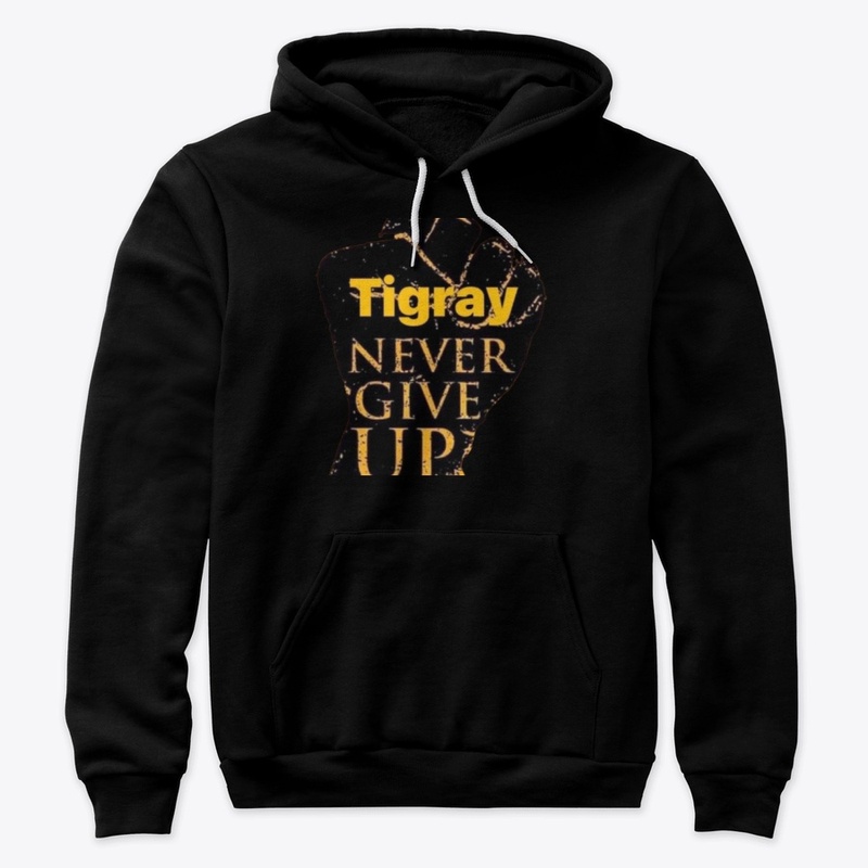 Tigray never give up